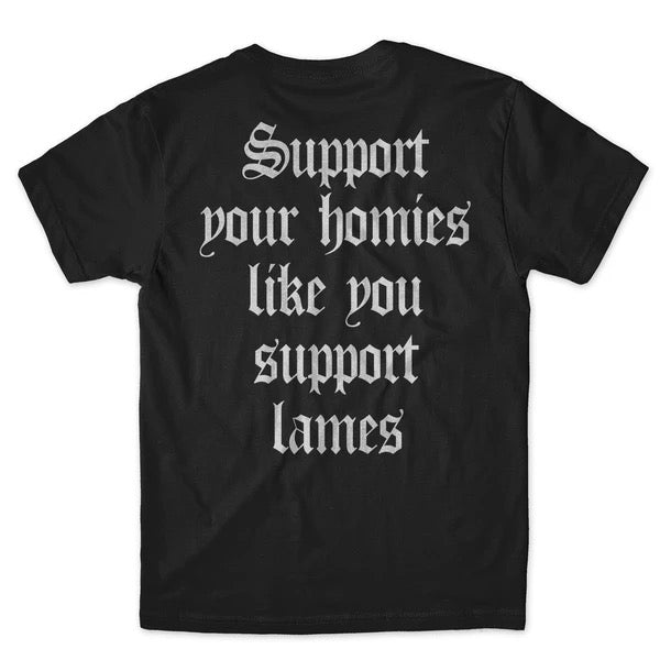 Support Your Homies